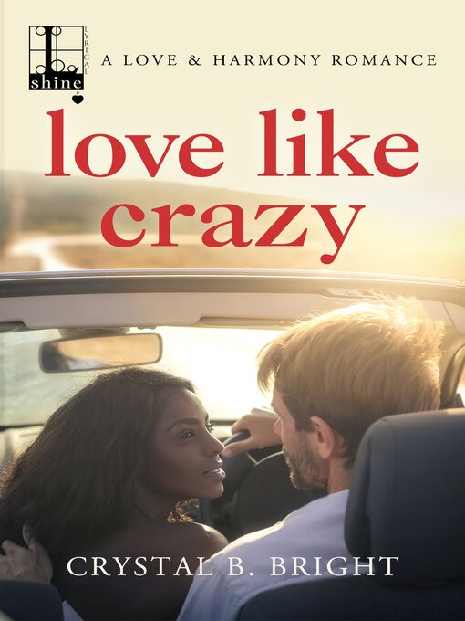 Title details for Love Like Crazy by Crystal B. Bright - Wait list